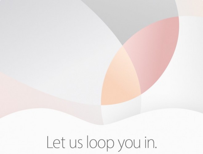 Apple Confirms March 21st Event, Promises to "Loop Us In"; 9.7 inch